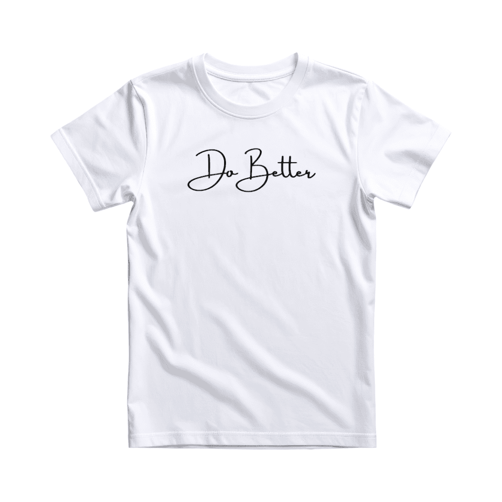 Copy of DO BETTER (1)