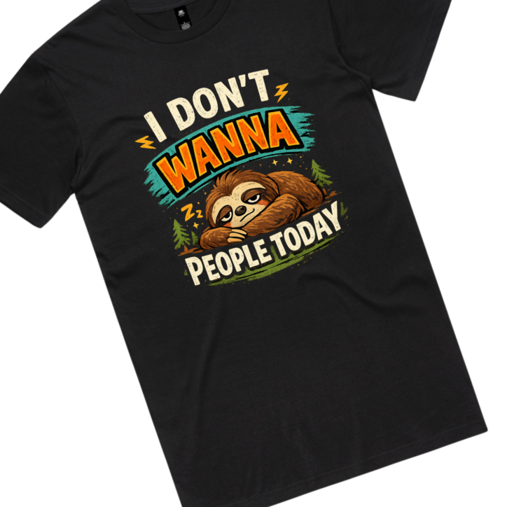 dont wanna people sloth